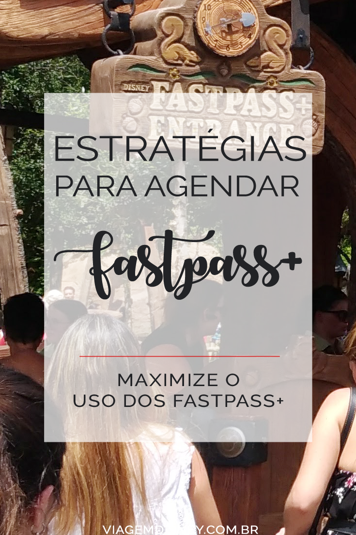 Dicas e estratégias para agendar o FastPass+ | Viagem Disney