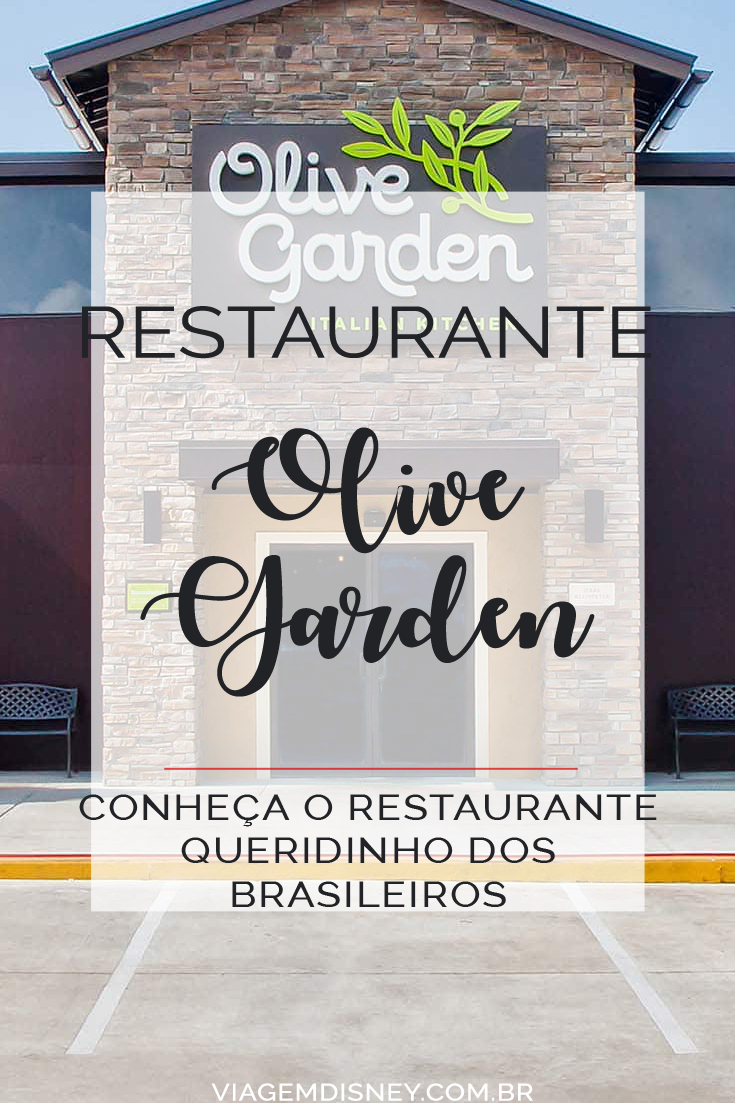 Restaurante Olive Garden em Orlando | Viagem Disney